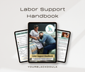 "The Birth Partner Blueprint" Labor Support Handbook